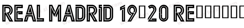 Real Madrid 19-20 Re字体转换